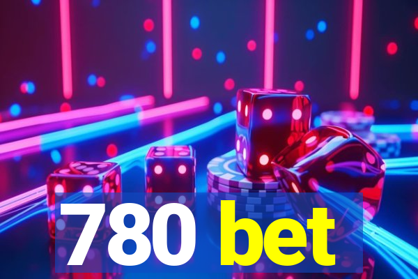 780 bet